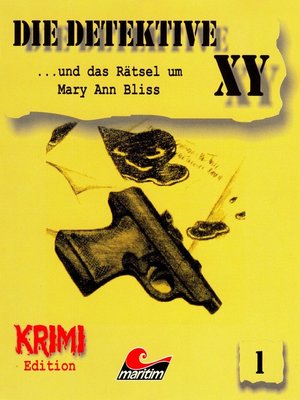 cover image of Die Detektive XY, Folge 1